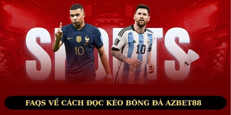 Bí quyết đọc kèo Azbet88